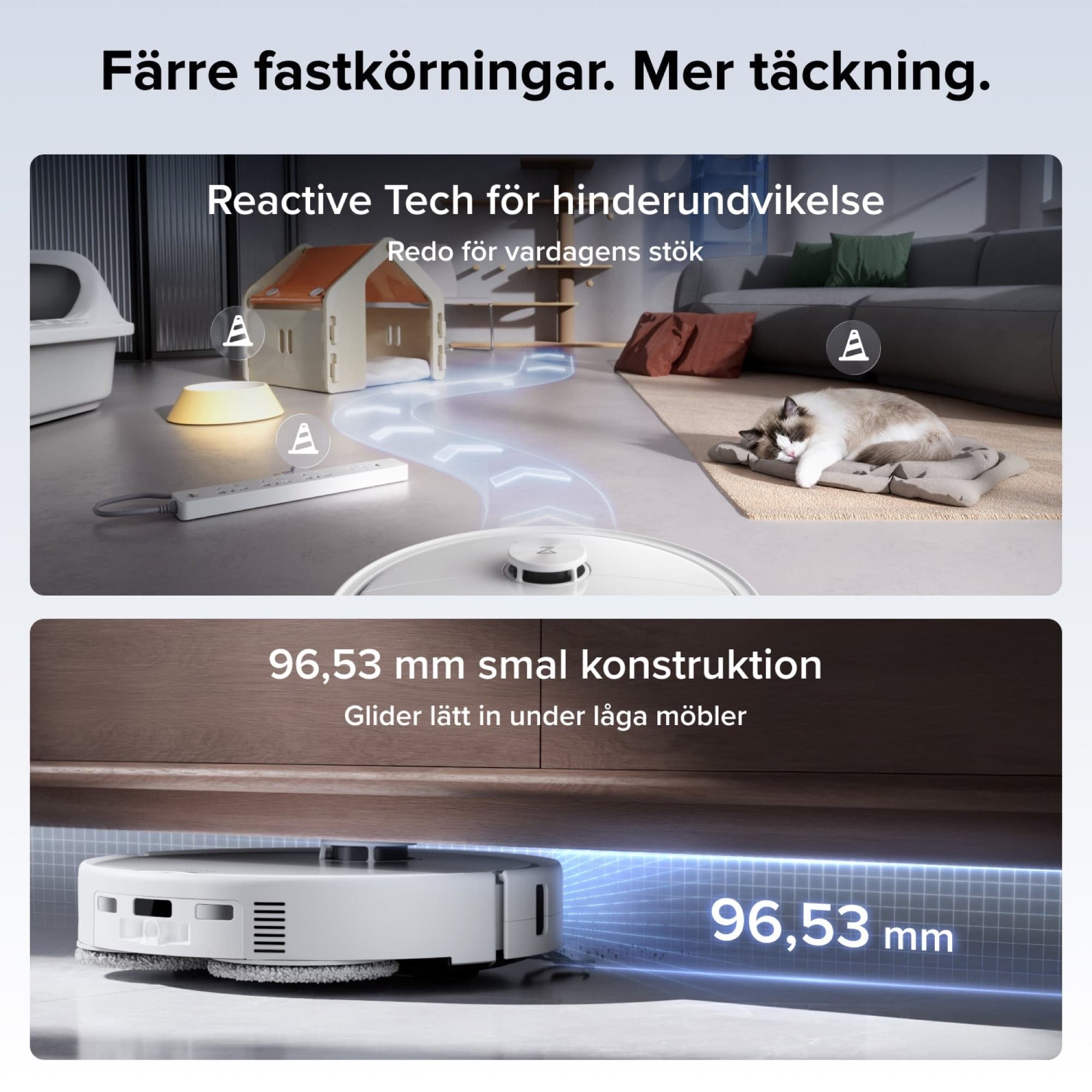 Qrevo 2 Pro väjer för hinder och kör in under låga möbler