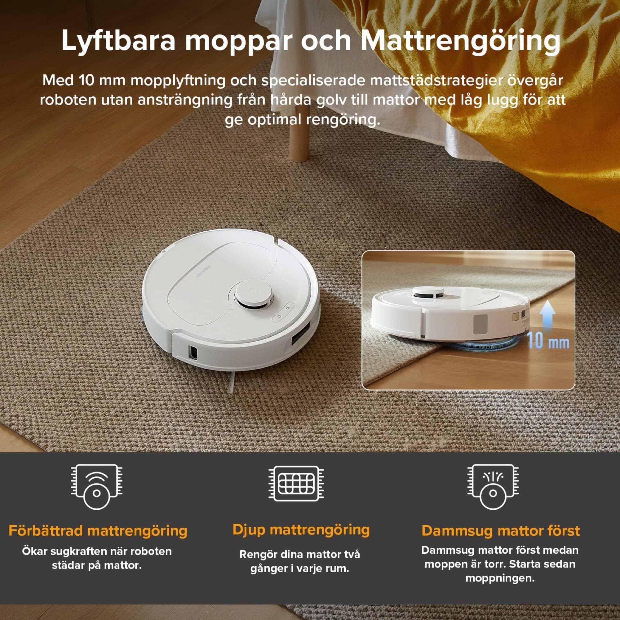 Mopparna lyfts när roboten kör upp på mattan
